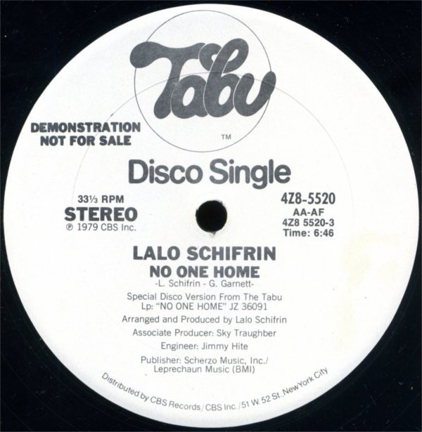 Lalo Schifrin - No one home (6.46 Disco mix) Plays the same both sides. (Promo)