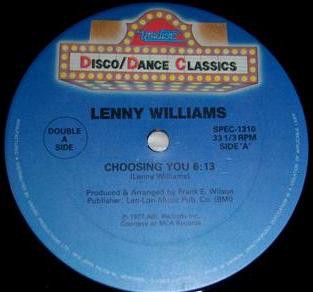 Lenny Williams - Choosing you (Full Length Version) / Jessica Williams - They call me queen of fools (1979 Mix/ 1986 Mix)