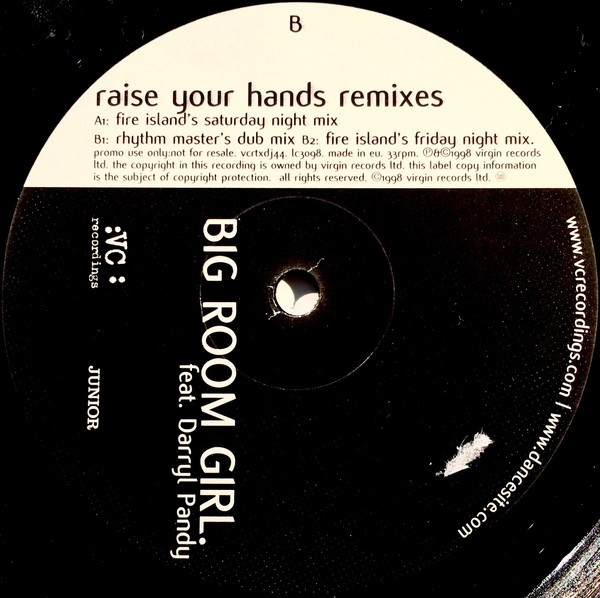 Big Room Girl feat Darryl Pandy - Raise your hands (Fire islands Saturday & Friday night mixes & Rhythm masters dub mix) promo