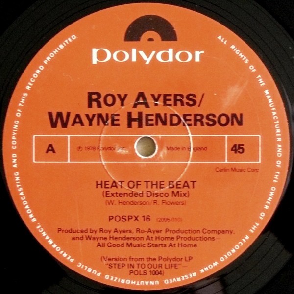 Roy Ayers & Wayne Henderson - Heat of the beat (Extended Disco mix) / No deposit no return
