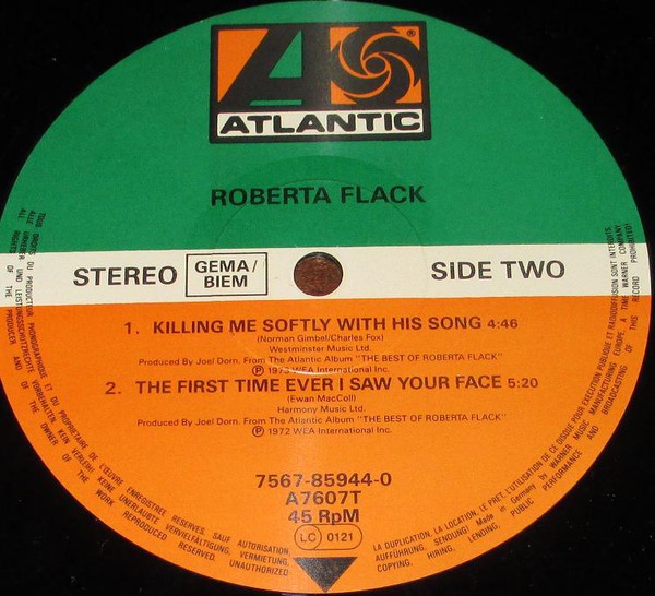 Roberta Flack - Killing me softly (Original) / First time ever i saw your face (Original) / Set the night to music (Vinyl)
