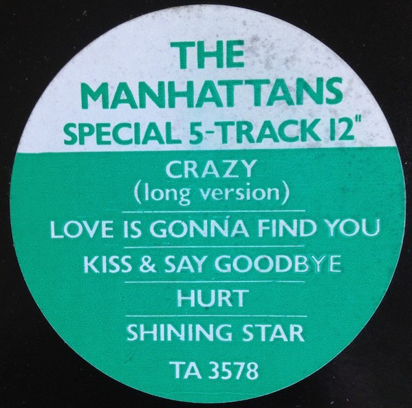 Manhattans - Crazy (Long Version) / Love is gonna find you / Kiss and say goodbye / Hurt / Shining star (12" Vinyl Record)