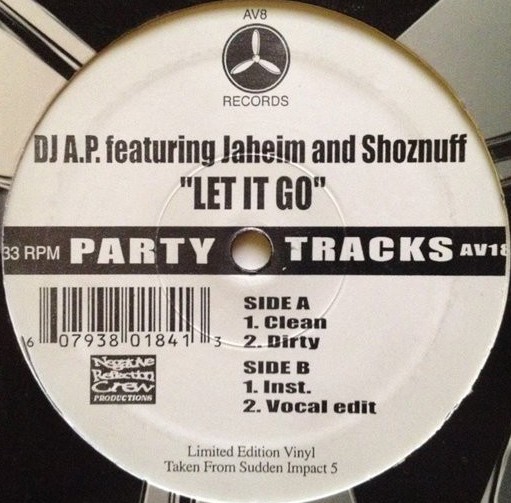 DJ A P featuring Jaheim and Shoznuff - Let it go (Clean / Dirty / Instrumental / Vocal Edit)