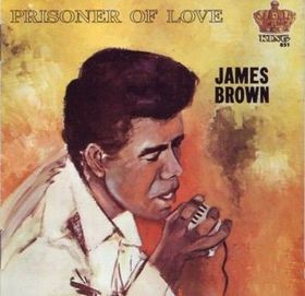 James Brown - Prisoner of love LP featuring Prisoner of love / Waiting in vain / Again / Lost someone (11 Track Vinyl LP)