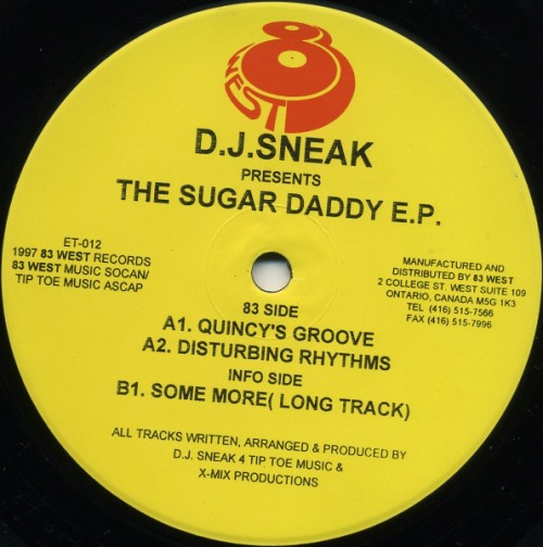 DJ Sneak - The Sugar Daddy E.P feat Quincy's groove, Disturbing rhythms & Some more (promo)