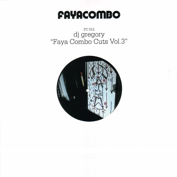 DJ Gregory - Faya Combo Cuts Volume 3 featuring "And" / "Klappa"