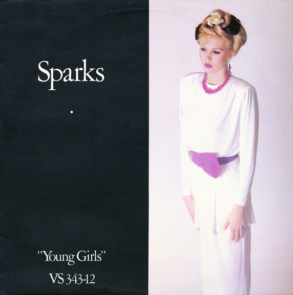 Sparks - Young girls (Disco Version / Short Version) / Just because you love me (produced by Giorgio Moroder)