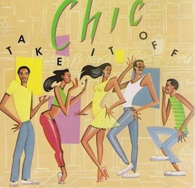 Chic - Take it off LP featuring Flash back / Take it off / Just out of reach / Stage fright / So fine (10 Track Vinyl)