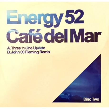 Energy 52 - Cafe Del Mar (Three N One 2002 Remix / John OO Fleming Remix) Promo