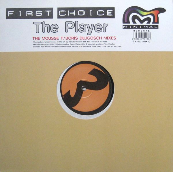 First Choice - The player (Mousse T & Boris Dlugosch mixes)