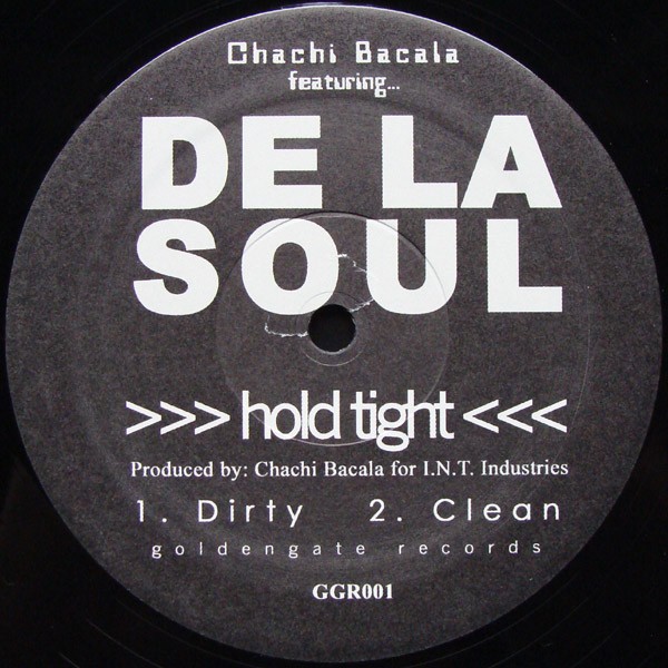 De La Soul - Hold Tight (Dirty version / Clean version / Instrumental / Acappella)