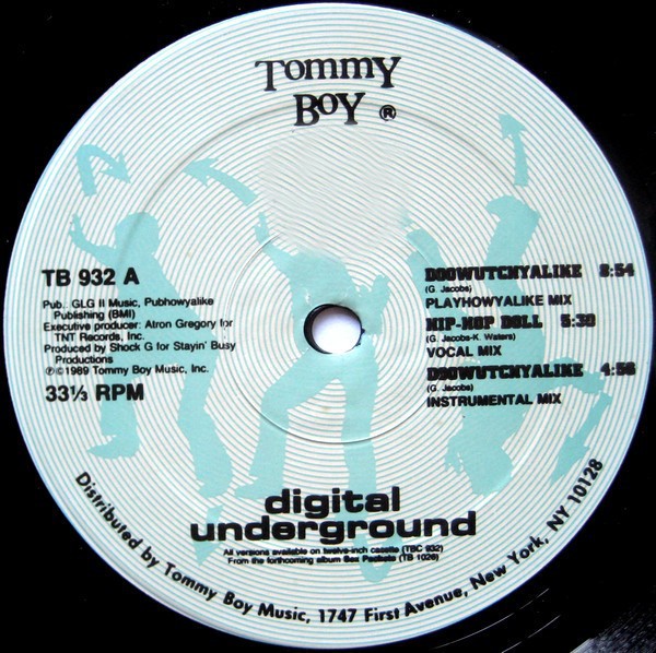 Digital Underground - Doowutchyalike (Playhowyalike mix / Radio mix) / Hip hop doll (Vocal mix)