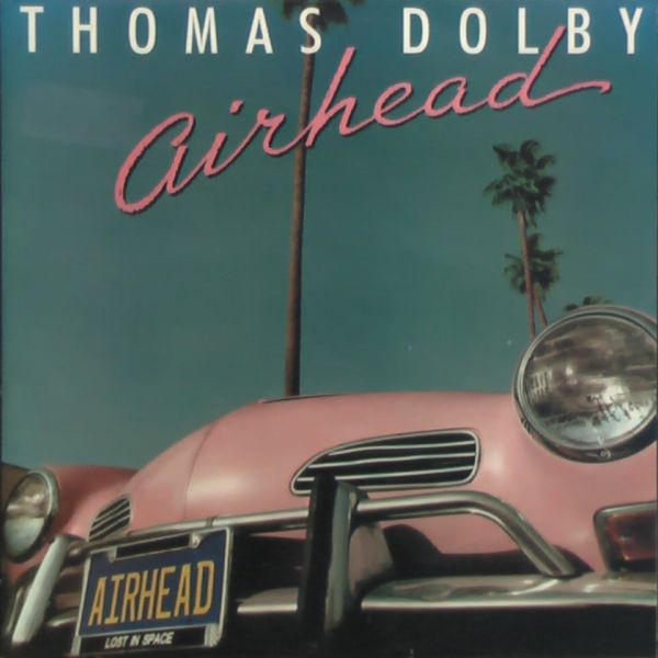Thomas Dolby - Budapest by blimp (Edit) / Airhead (Francois Kevorkian Extended Version / FK Dub 1 / FK Dub 2)