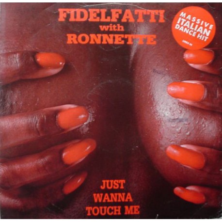 Fidelfatti - Just wanna touch me (Sensual mix / Vibes & Horn Instrumental) / Experience (Instrumental)