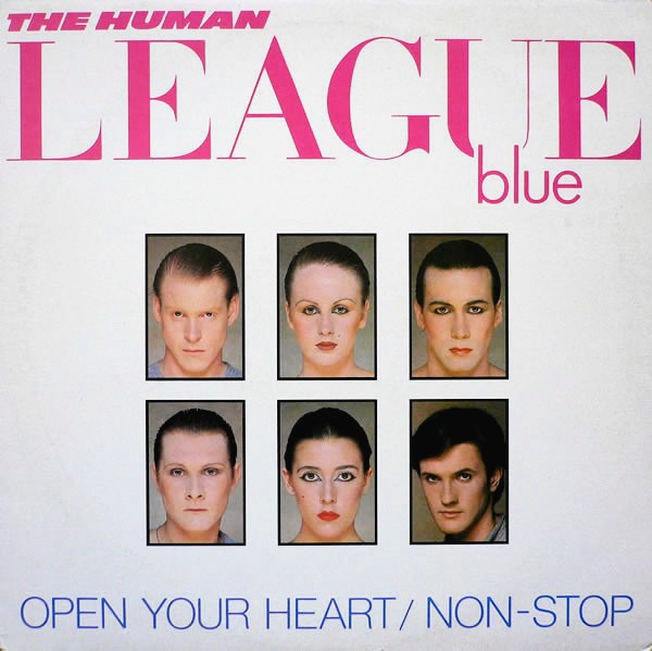 Human League - Open your heart (Vocal / Instrumental) / Non stop (Vocal / Instrumental)