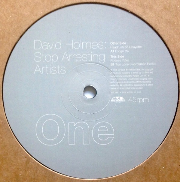 David Holmes - Rodney Yates (Two Lone Swordsmen Remix) / Headrush on Lafayette (Fridge mix)