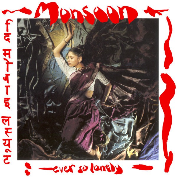 Monsoon - Ever so lonely (Extended Version) / Sunset over the ganges