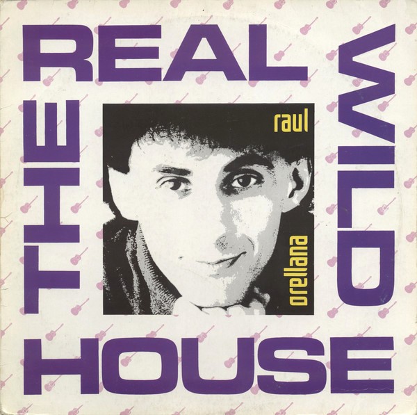 Raul Orellana - Entre dos aguas (Night Time mix) / The real wild house (Wild mix / Radio mix)
