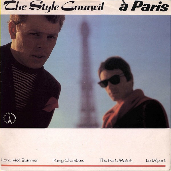 Style Council - Long hot summer / Party chambers / The paris match / Le depart