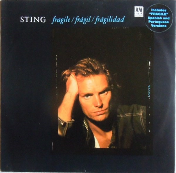 Sting - Fragile (Original Version / Portugese Version / Spanish Version) / Mariposa libre