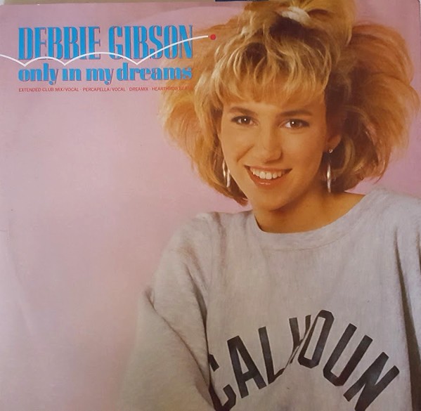 Debbie Gibson - Only in my dreams (Extended Club mix / Percappella / Dreamix / Hearthrob Beats)