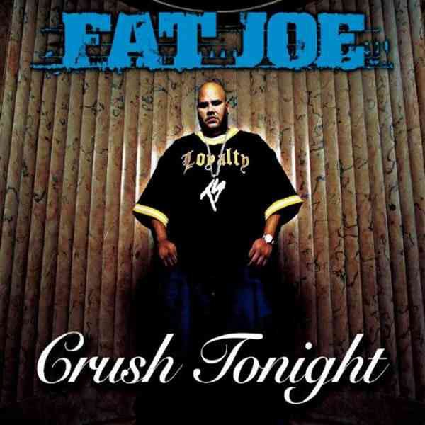 Fat Joe - Crush tonight (Dirty Club Edit / Radio Clean Edit / Instrumental / Clean Acappella) Promo