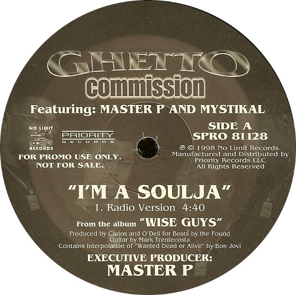 Ghetto Commission featuring Master P and Mystikal - Im a soulja (Radio Version / Instrumental) Promo