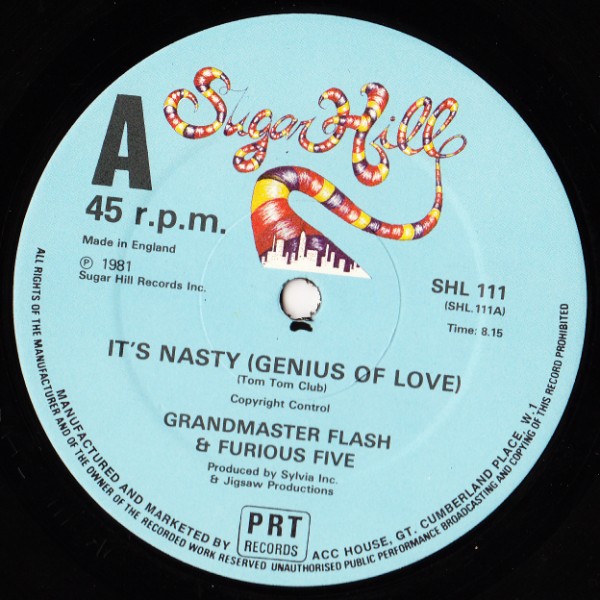 Grandmaster Flash & The Furious Five - Its nasty (Genius of love) / The birthday party (Instrumental)