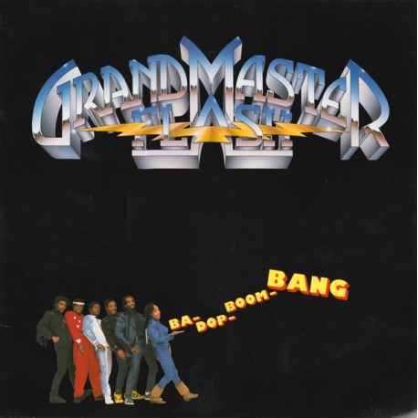 Grandmaster Flash - Ba bop boom bang LP featuring Aint we funkin now / U know what time it is / Underarms / Kid named Flash / Ge