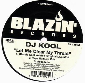 DJ Kool - Let me clear my throat (Original live mix, Tape hackers edit + Acappella) / I got dat feelin (Original live mix)