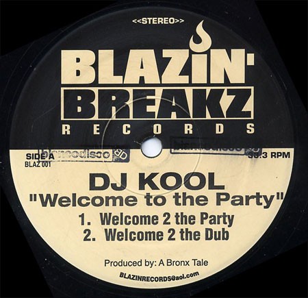 DJ Kool - Welcome to the party (Extended mix / Dub mix / Old School mix / Old School Dub / Party Started Remix / Partypella)