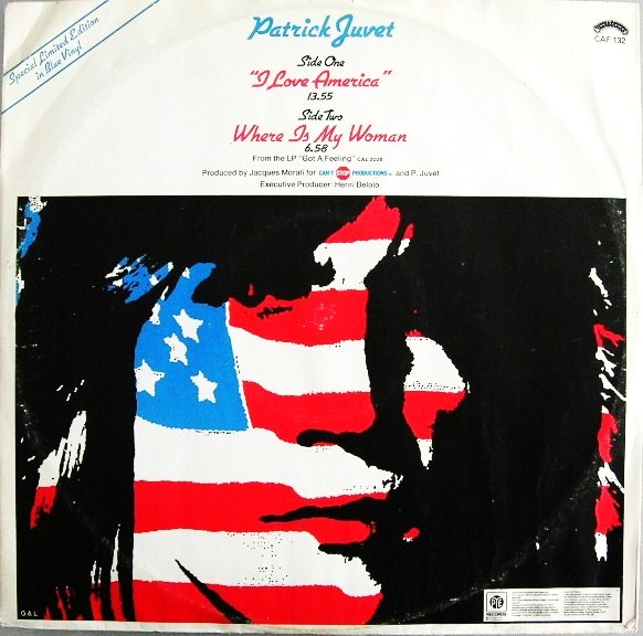 Patrick Juvet - I love America (13.55 Disco mix) / Where is my woman (Rare Blue Coloured Vinyl)