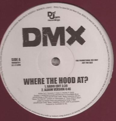 DMX - Where the hood at (LP Version / Radio mix / Instrumental / Acappella) Promo