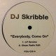 DJ Scribble - Everybody come on (LP Version / Clean Radio Edit / Instrumental) / Must be the music (by Big Punisher & Cuban Link
