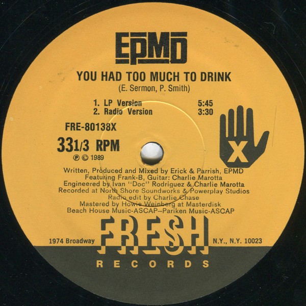 EPMD - You had too much to drink(Radio + LP Version)/ It's time to play(LP version)