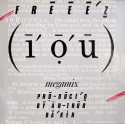 Freeez - I.O.U. (Megamix / I Dub U) mixed by Arthur Baker, John Robie and John Jellybean Benitez / We got the jazz (Electro Clas