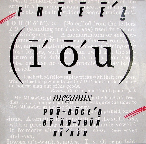 Freeez - I.O.U. (Megamix / I Dub U) mixed by Arthur Baker, John Robie and John Jellybean Benitez / We got the jazz (Electro Clas