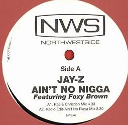 Jay Z feat Foxy Brown - Aint no nigga (Original mix / Rae & Christian Remix / Radio Edit / Deadstock mix) Promo