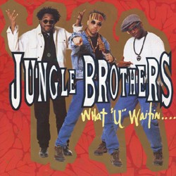 Jungle Brothers - What u waitin 4 (CJ Mackintosh Jungle Fever mix / CJs C Jungle mix / Tony Humphries Loveride And Orchestra mix