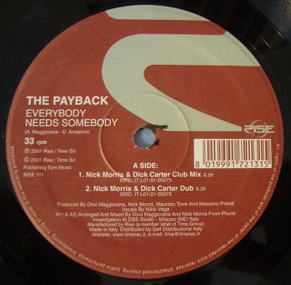 The Payback - Everybody Needs Somebody (Nick Morris & Dick Carter Club Mix / Dub Mix / Extended Mix / Radio Edit)