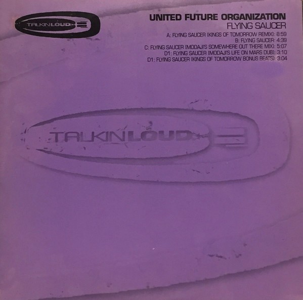 United Future Organization - Flying saucer (Kings Of Tomorrow Remix / Kings Of Tomorrow Bonus Beats / Modajis Somewhere Out Ther