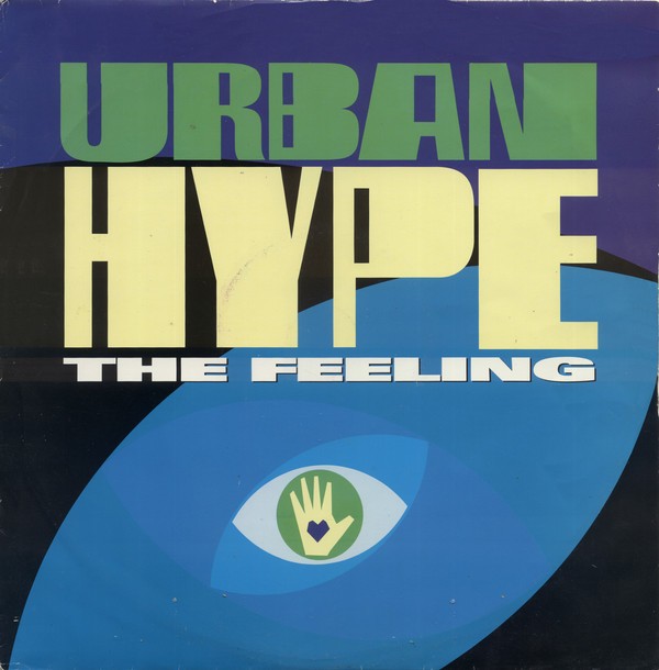 Urban Hype - The feeling (Original Version / Red Jerrys Euro mix / Hooj Choons mix )