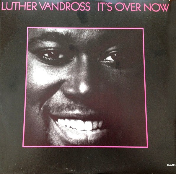 Luther Vandross - It's over now (Extended Remix / Instrumental) 12" Vinyl Record