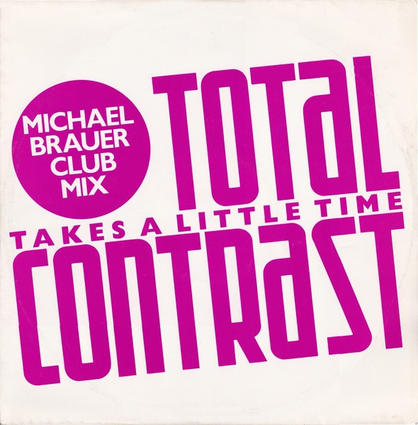 Total Contrast - Takes a little time (Michael Brauer US Remix / Dub A Little While) 12" Vinyl Record