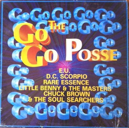 The Go Go Posse - Compilation LP feat tracks by Rare Essence, Chuck Brown, Little Benny & More (LP Vinyl Record)