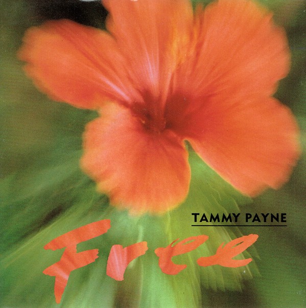 Tammy Payne - Free (Original mix / The Trilogy mix / Freedom Version) / Push em (12" Vinyl Record)