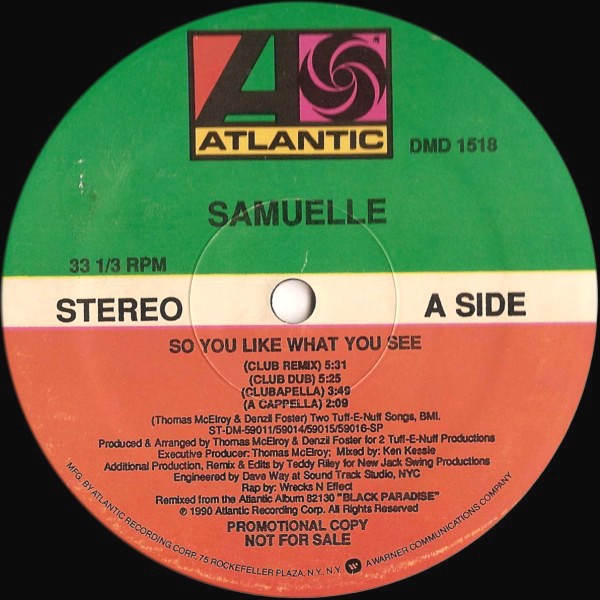 Samuelle - So you like what you see (Teddy Riley Club Remix / Teddy Riley 12 inch Remix / Extended LP mix) 12" Vinyl Record