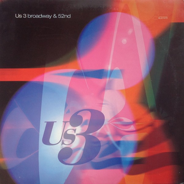 Us 3 - Broadway & 52nd 2LP featuring Come on everybody & Caught up in a struggle (14 Track Double LP Record)