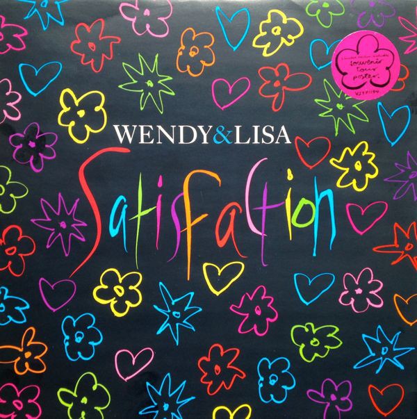 Wendy & Lisa - Satisfaction (12inch Dance mix / 12inch Dance Dub / Full Dub mix)  Includes Original Free Poster