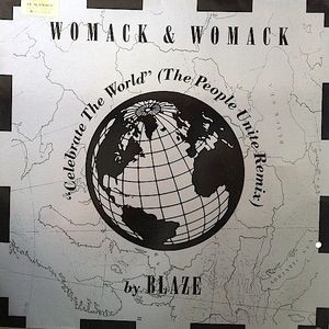 Womack & Womack - Celebrate the world (Blaze People Unite Remix / Blaze 6Ts Instrumental) / Friends (So called)